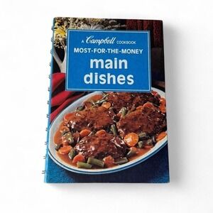 1975 Campbell's Cookbook: Most For The Money Main Dishes Vintage Cookbook